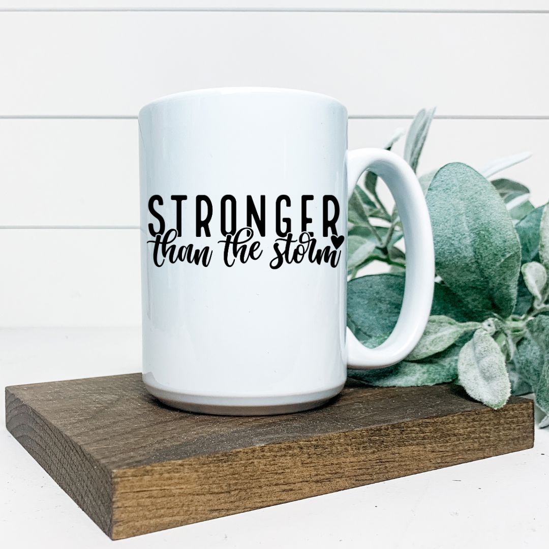STRONGER THAN THE STORM MUG Harlow Boutique Official Online Store 