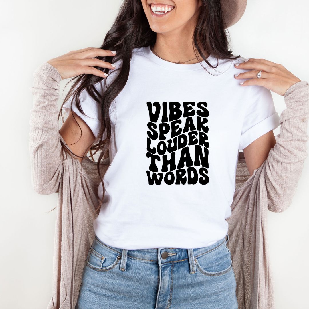 Vibes Speak Louder Than Words Shirts Harlow Boutique Official Online Store 
