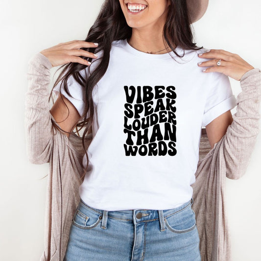 Vibes Speak Louder Than Words Shirts Harlow Boutique Official Online Store 