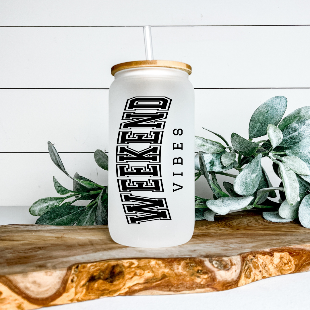 WEEKEND VIBES FROSTED GLASS JAR TUMBLER