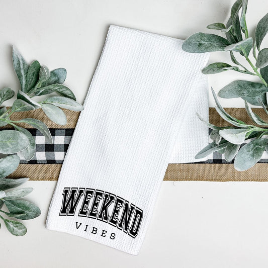 WEEKEND VIBES TEA TOWEL Tea Towel Harlow Boutique Official Online Store 