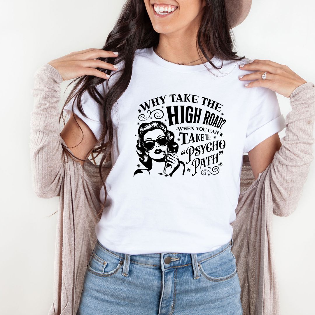 Why Take The High Road Shirts Harlow Boutique Official Online Store 