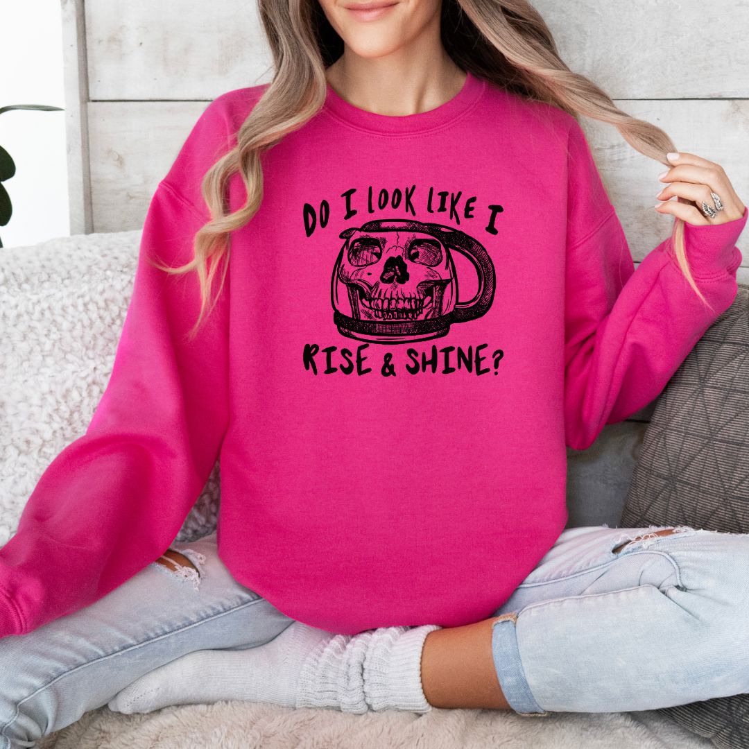 Do I Look Like I Rise And Shine Shirts Harlow Boutique Official Online Store 
