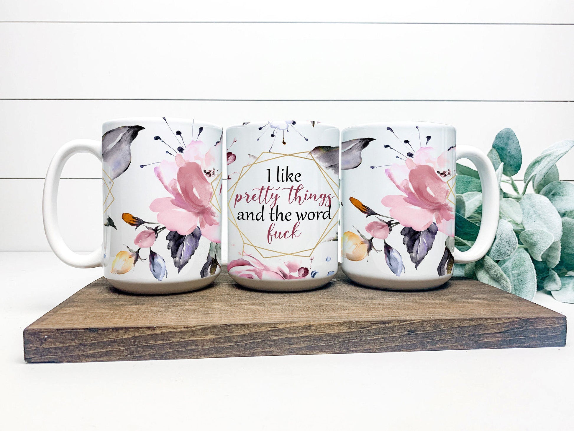 I LIKE PRETTY THINGS AND THE WORD FUCK MUG Harlow Boutique Official Online Store 