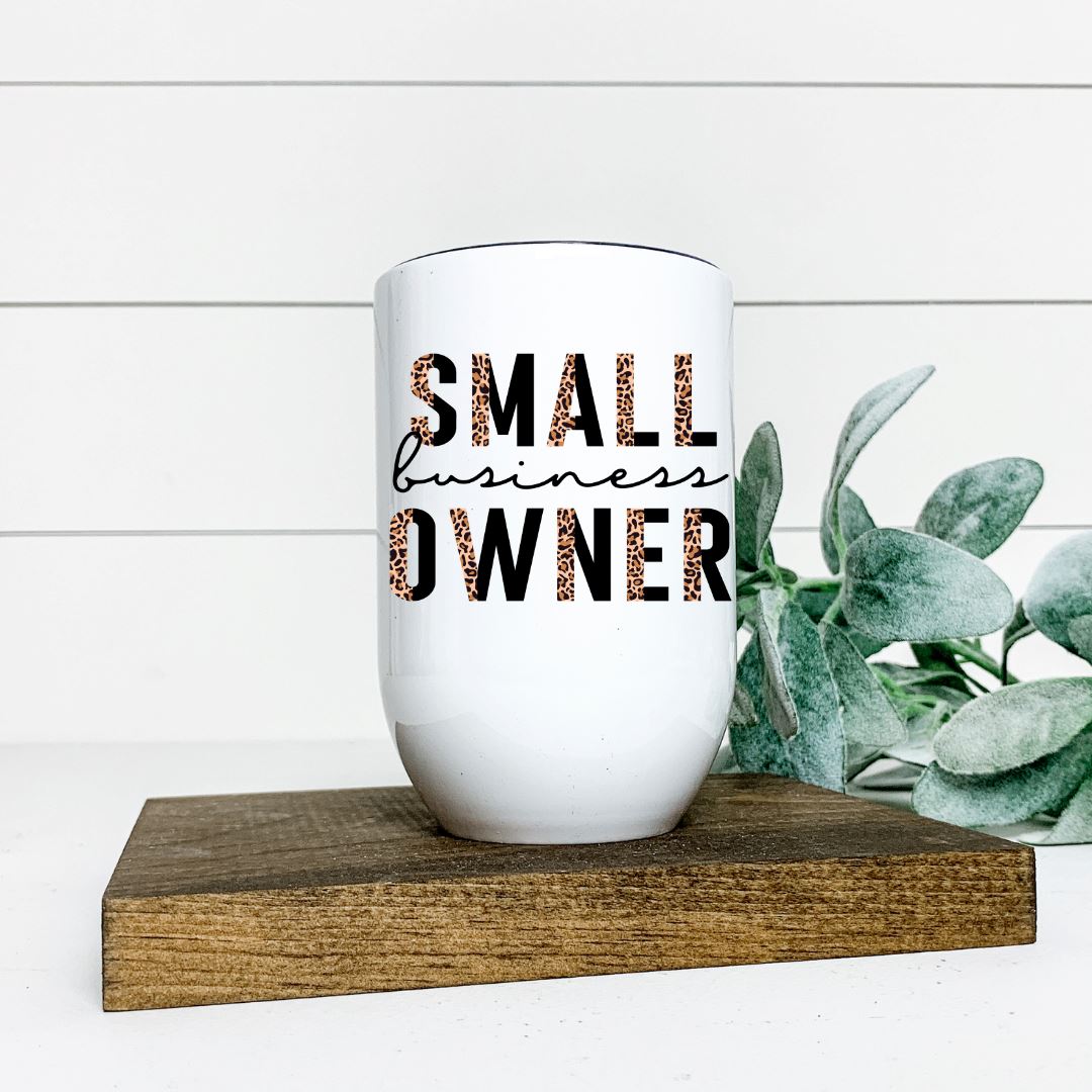 SMALL BUSINESS OWNER WINE TUMBLER Harlow Boutique Official Online Store 