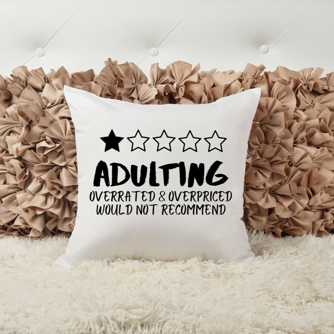 ADULTING OVERATED AND OVERPRICED WOULD NOT RECOMMEND PILLOW Harlow Boutique Official Online Store 