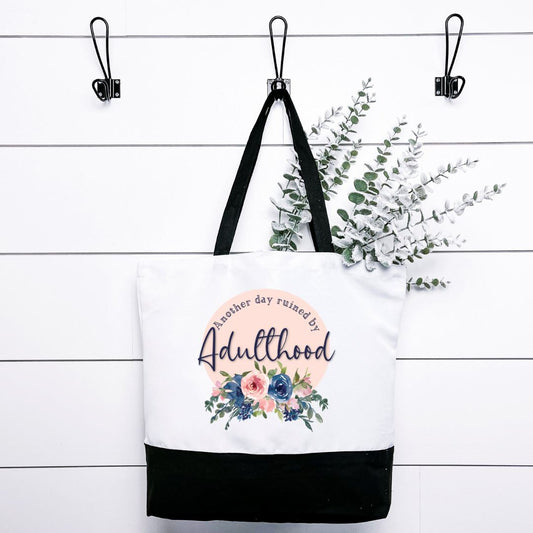 Another Day Ruined By Adulthood Tote Bag Harlow Boutique Official Online Store 
