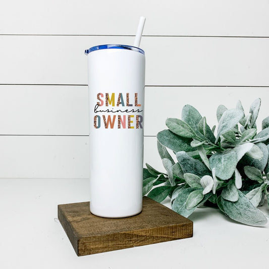 SMALL BUSINESS OWNER TALL TUMBLER Tumblers Harlow Boutique Official Online Store 