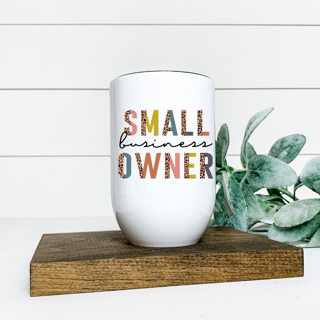 SMALL BUSINESS OWNER WINE TUMBLER Harlow Boutique Official Online Store 