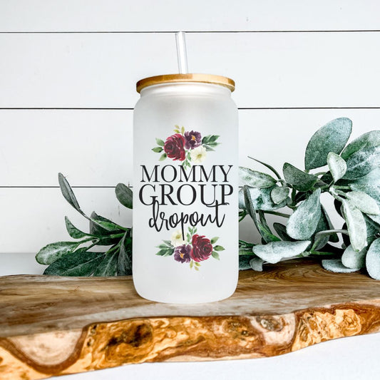 MOMMY GROUP DROPOUT GLASS JAR TUMBLER Harlow Boutique Official Online Store 