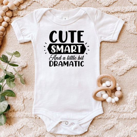 Cute Smart and A Little Dramatic Baby Bodysuit Harlow Boutique Official Online Store 