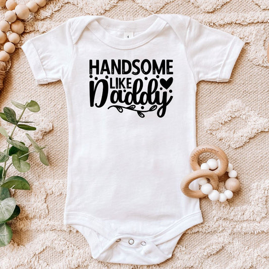 Handsome Like Daddy Baby Bodysuit Harlow Boutique Official Online Store 