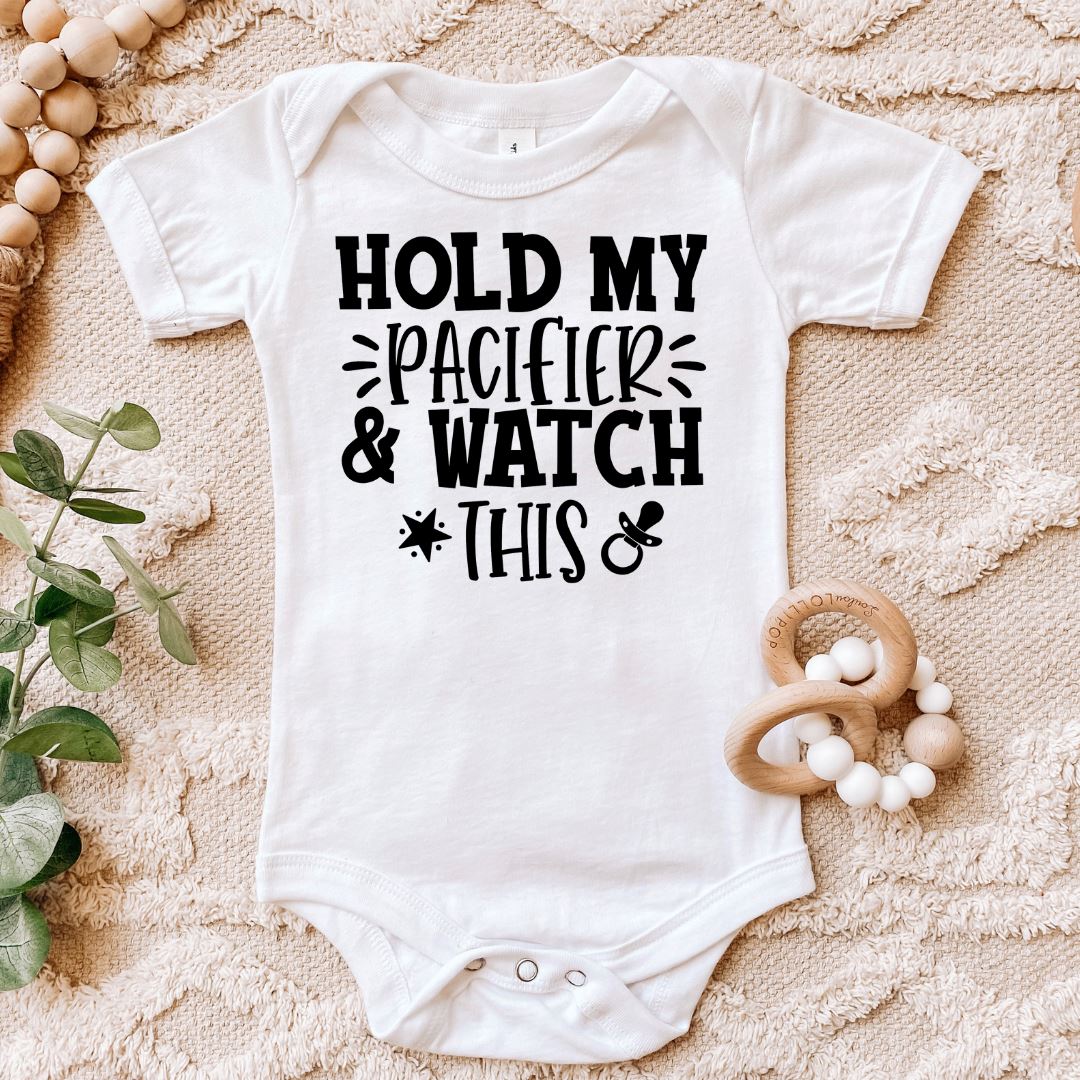 Hold My Pacifier and Watch This Baby Bodysuit Harlow Boutique Official Online Store 