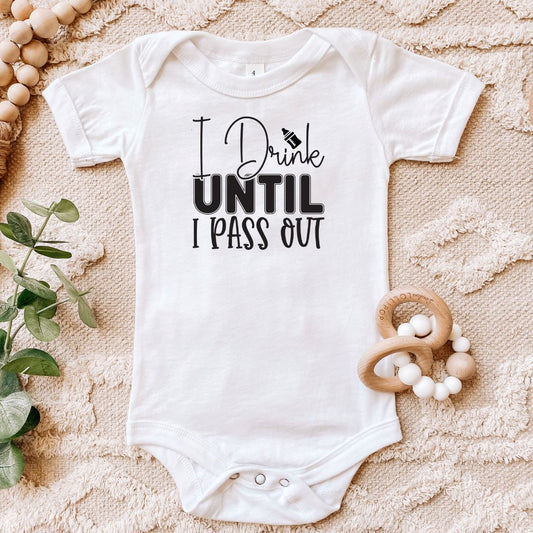 I Drink Until I Pass Out Baby Bodysuit Harlow Boutique Official Online Store 