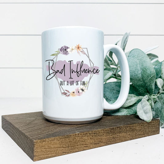 BAD INFLUENCE BUT A LOT OF FUNBAD INFLUENCE BUT A LOT OF FUN MUG Harlow Boutique Official Online Store 