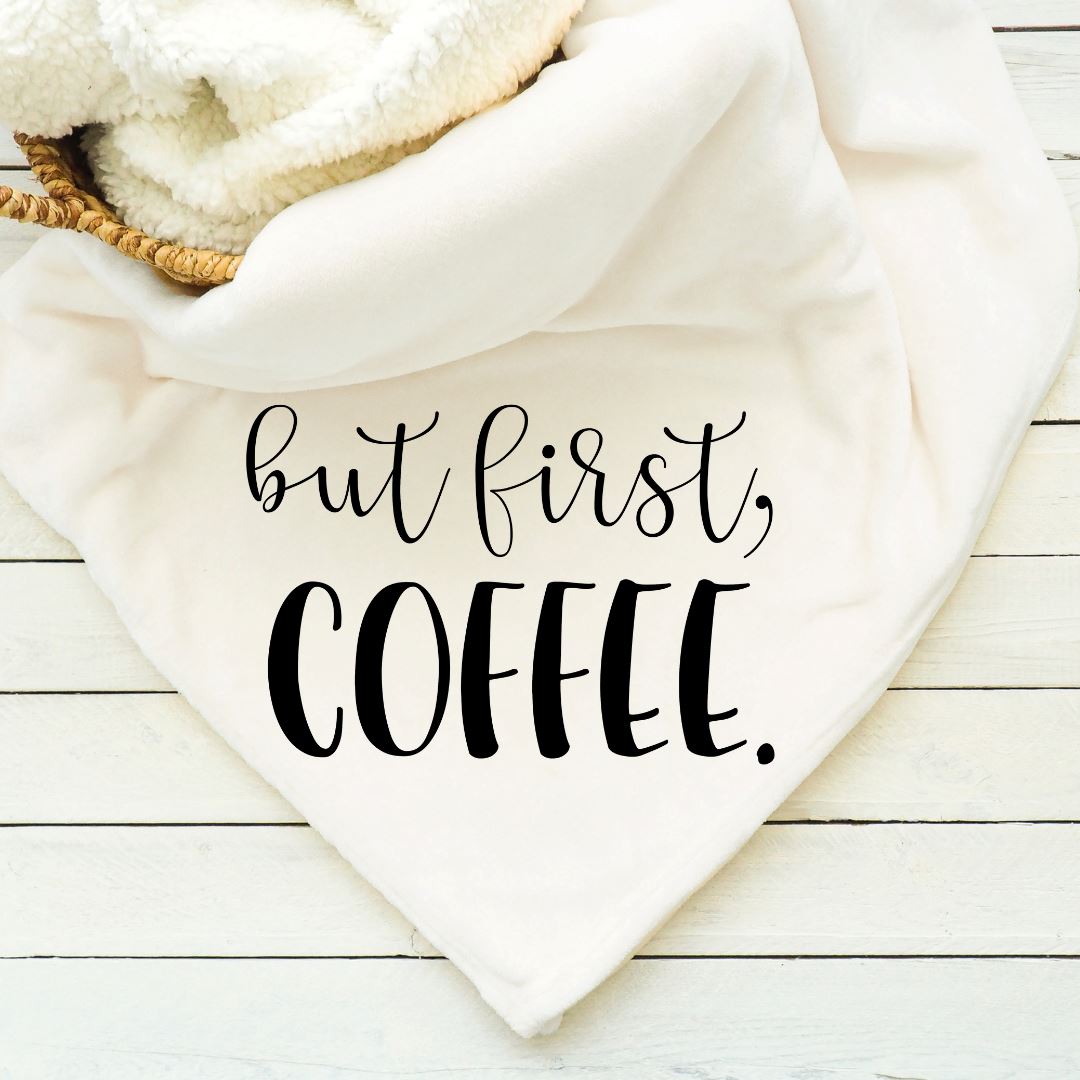 But First Coffee Blanket Blankets Harlow Boutique Official Online Store 