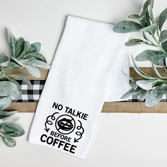 NO TALKIE BEFORE COFFEE TEA TOWEL Harlow Boutique Official Online Store 