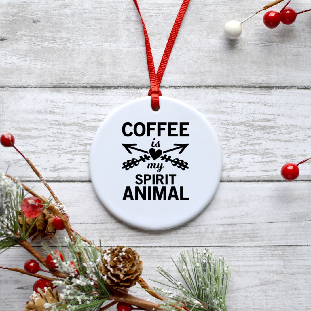 COFFEE IS MY SPIRIT ANIMAL ORNAMENT Harlow Boutique Official Online Store 