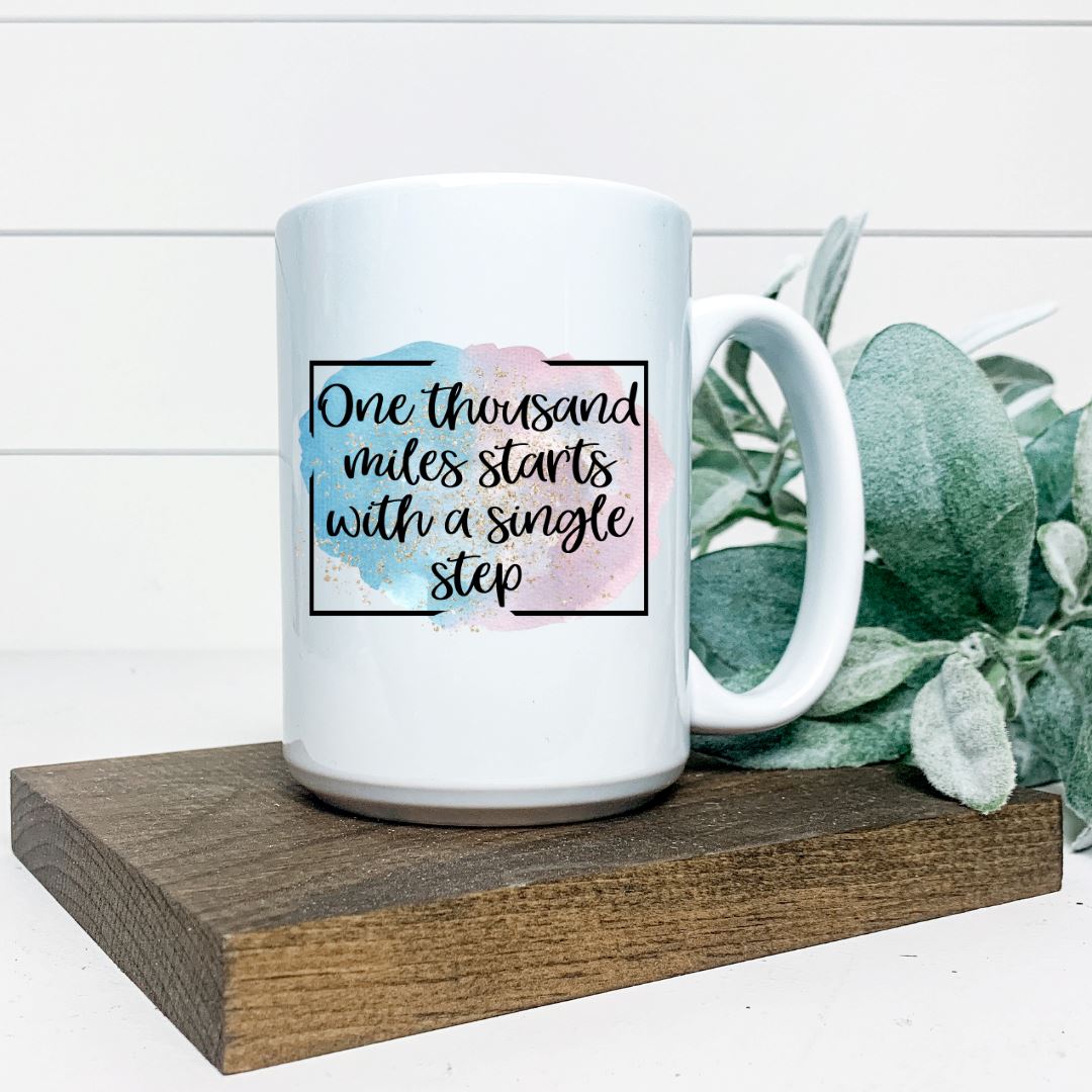 ONE THOUSAND MILES STARTS WITH A SINGLE STEP MUG Harlow Boutique Official Online Store 