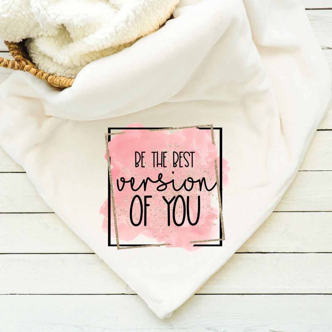 Be The Best Version Of You Blanket Blankets Harlow Boutique Official Online Store 