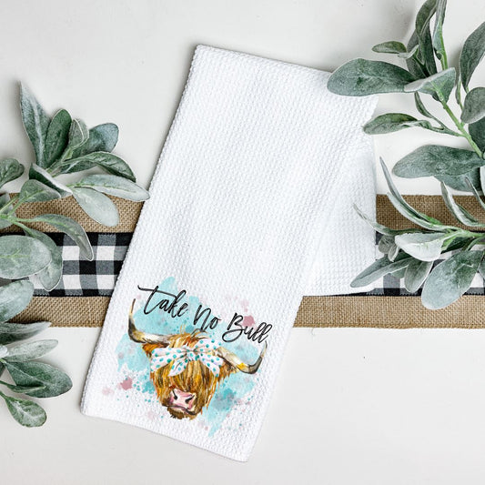 TAKE NO BULL TEA TOWEL Harlow Boutique Official Online Store 