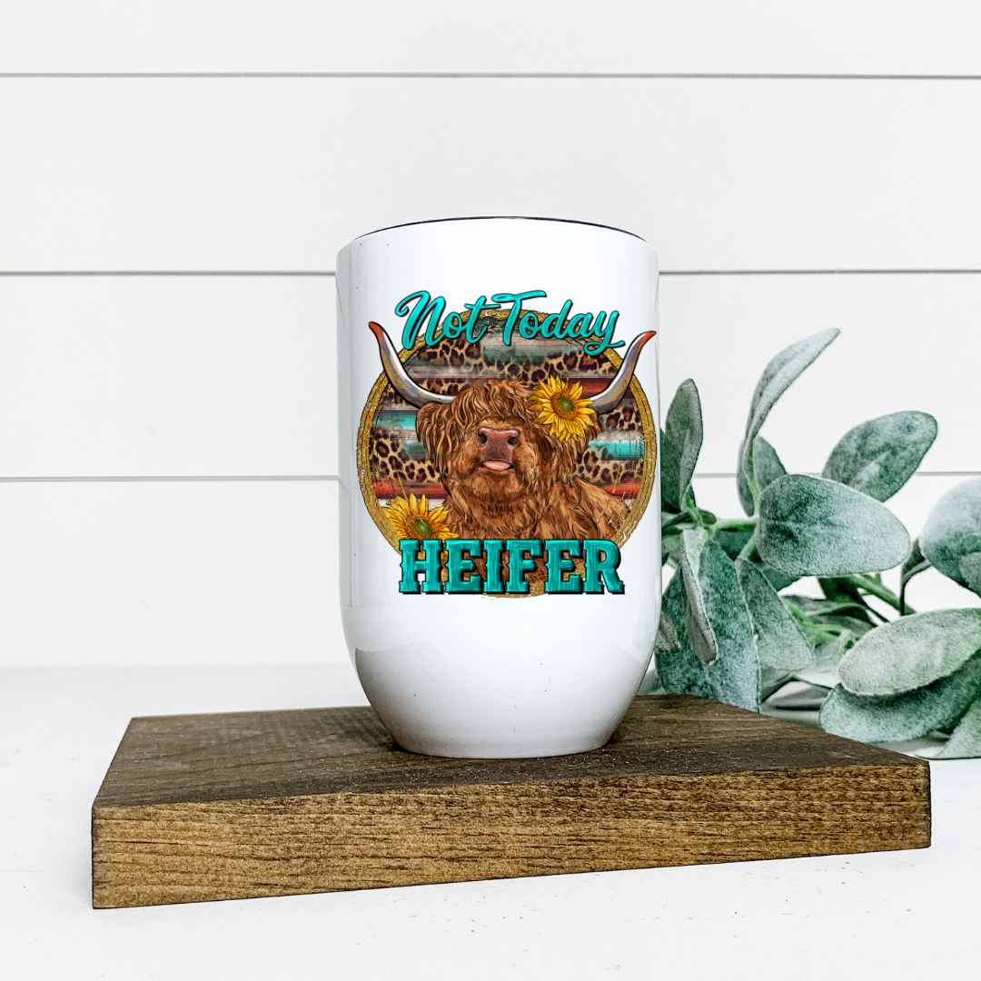 HIGHLAND COW NOT TODAY HEIFER WINE TUMBLER Harlow Boutique Official Online Store 