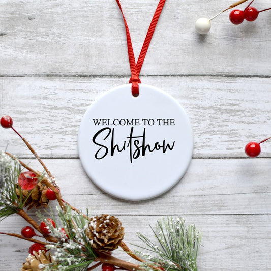 WELCOME TO THE SHITSHOW ORNAMENT Harlow Boutique Official Online Store 