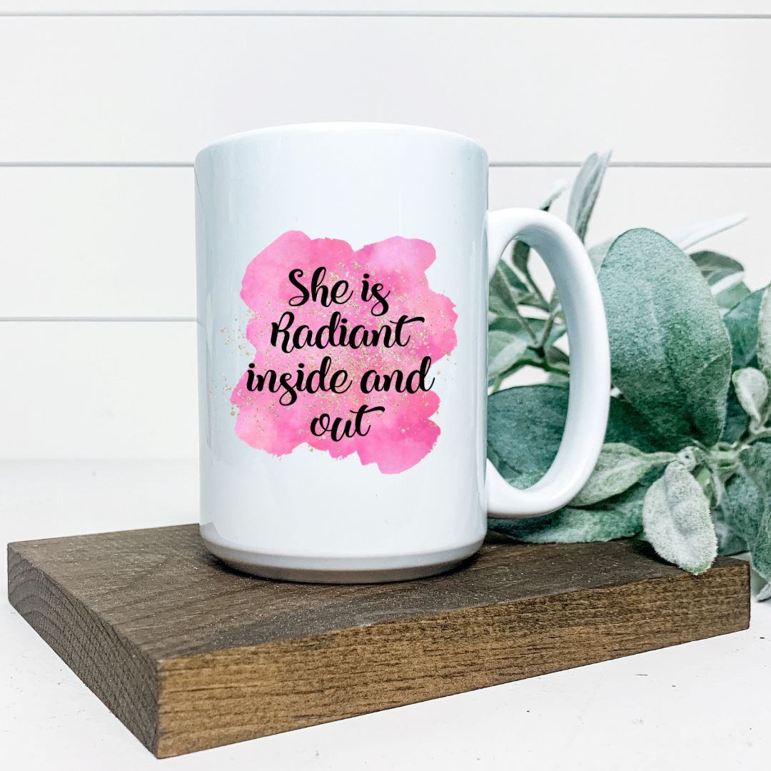 SHE IS RADIANT INSIDE AND OUT MUG Harlow Boutique Official Online Store 