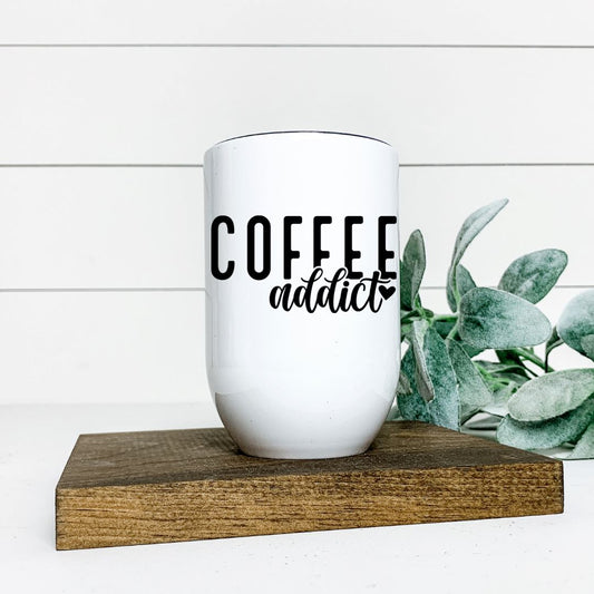 COFFEE ADDICT WINE TUMBLER Harlow Boutique Official Online Store 