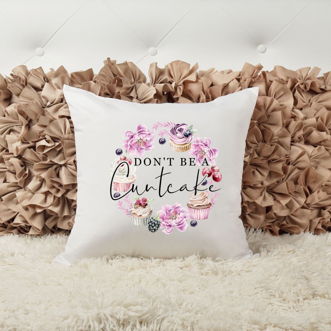 DONT BE A CUNTCAKE PILLOW Harlow Boutique Official Online Store 