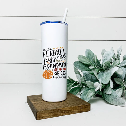 ITS A FLANNEL LEGGINGS AND PUMPKIN SPICE KINDA DAY TALL TUMBLER Tumblers Harlow Boutique Official Online Store 