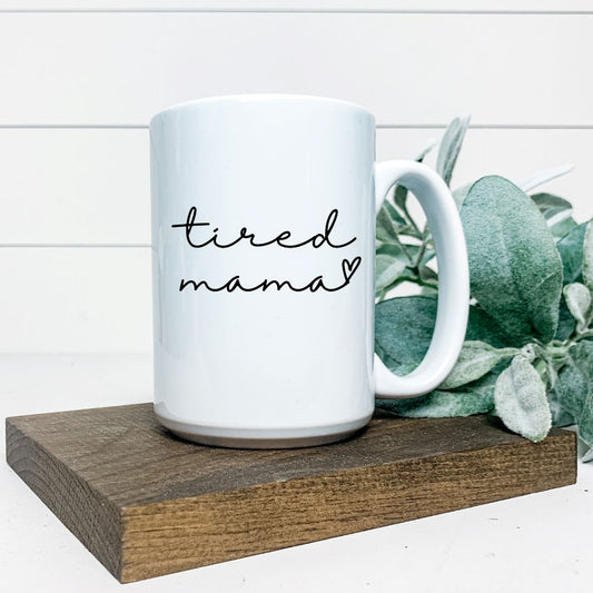 TIRED MAMA MUG Harlow Boutique Official Online Store 