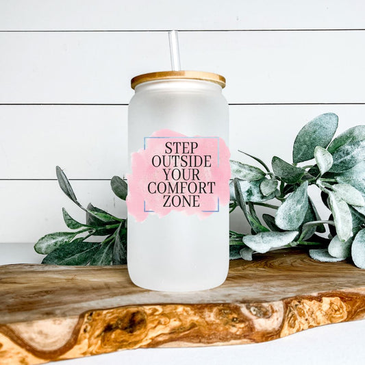 STEP OUTSIDE YOUR COMFORT ZONE FROSTED GLASS JAR TUMBLER Harlow Boutique Official Online Store 