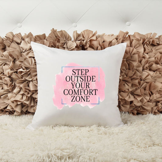 STEP OUTSIDE YOUR COMFORT ZONE PILLOW Harlow Boutique Official Online Store 