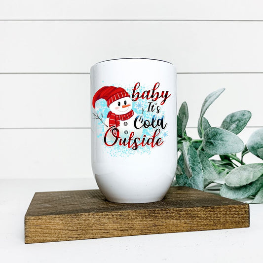 BABY ITS COLD OUTSIDE WINE TUMBLER Harlow Boutique Official Online Store 