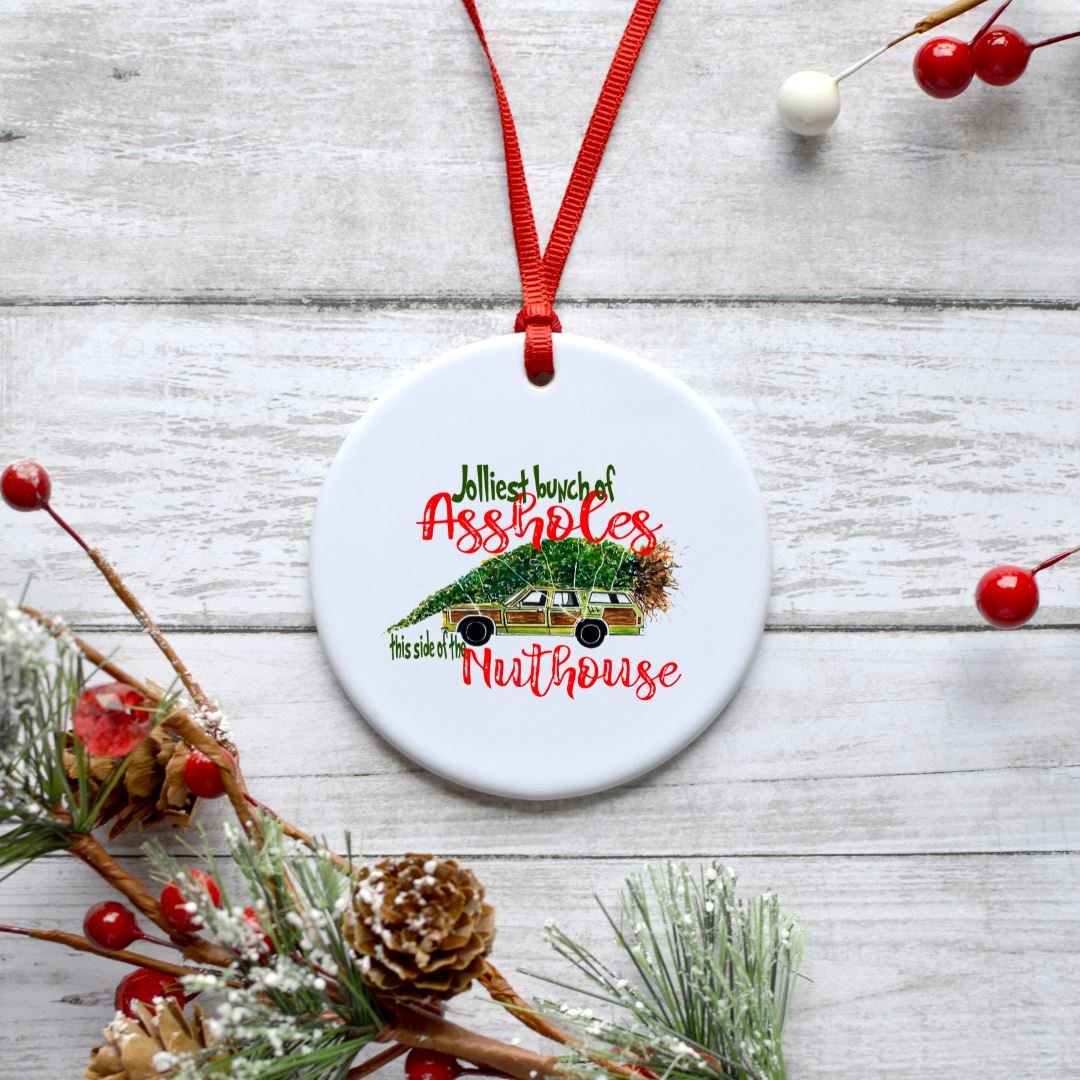 JOLLIEST BUNCH OF ASSHOLES THIS SIDE OF THE NUTHOUSE ORNAMENT Harlow Boutique Official Online Store 