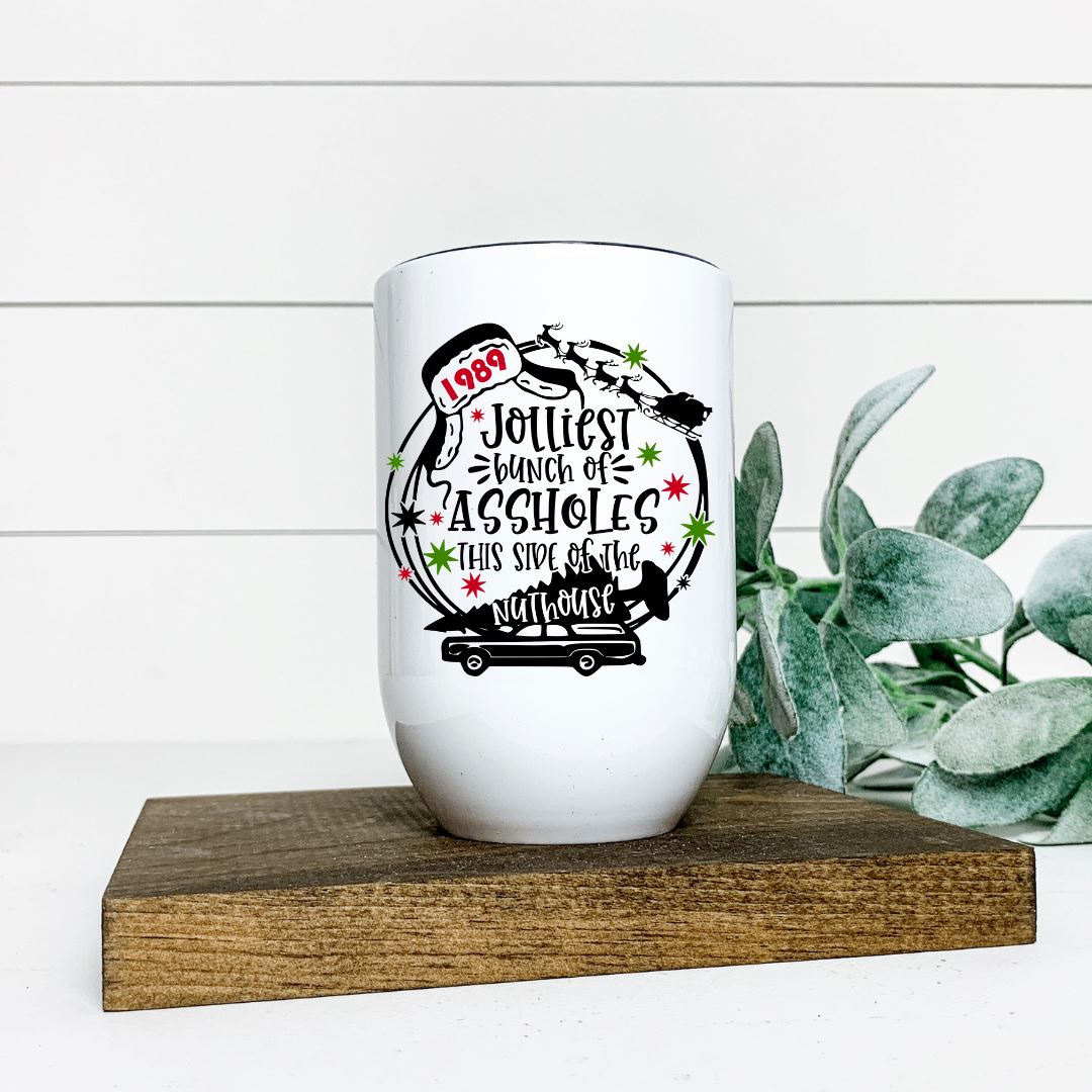 JOLLIEST BUNCH OF ASSHOLES THIS SIDE OF THE NUTHOUSE WINE TUMBLER Harlow Boutique Official Online Store 