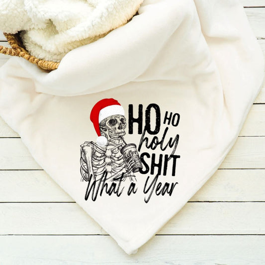 Ho Ho Holy Shit What A Year Blanket Blankets Harlow Boutique Official Online Store 