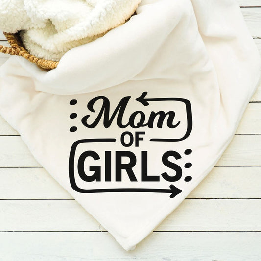 Mom of Girls Blanket Blankets Harlow Boutique Official Online Store 