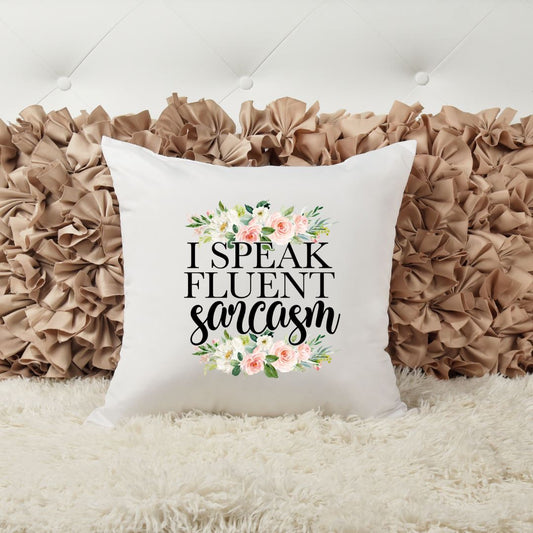 I SPEAK FLUENT SARCASM PILLOW Harlow Boutique Official Online Store 