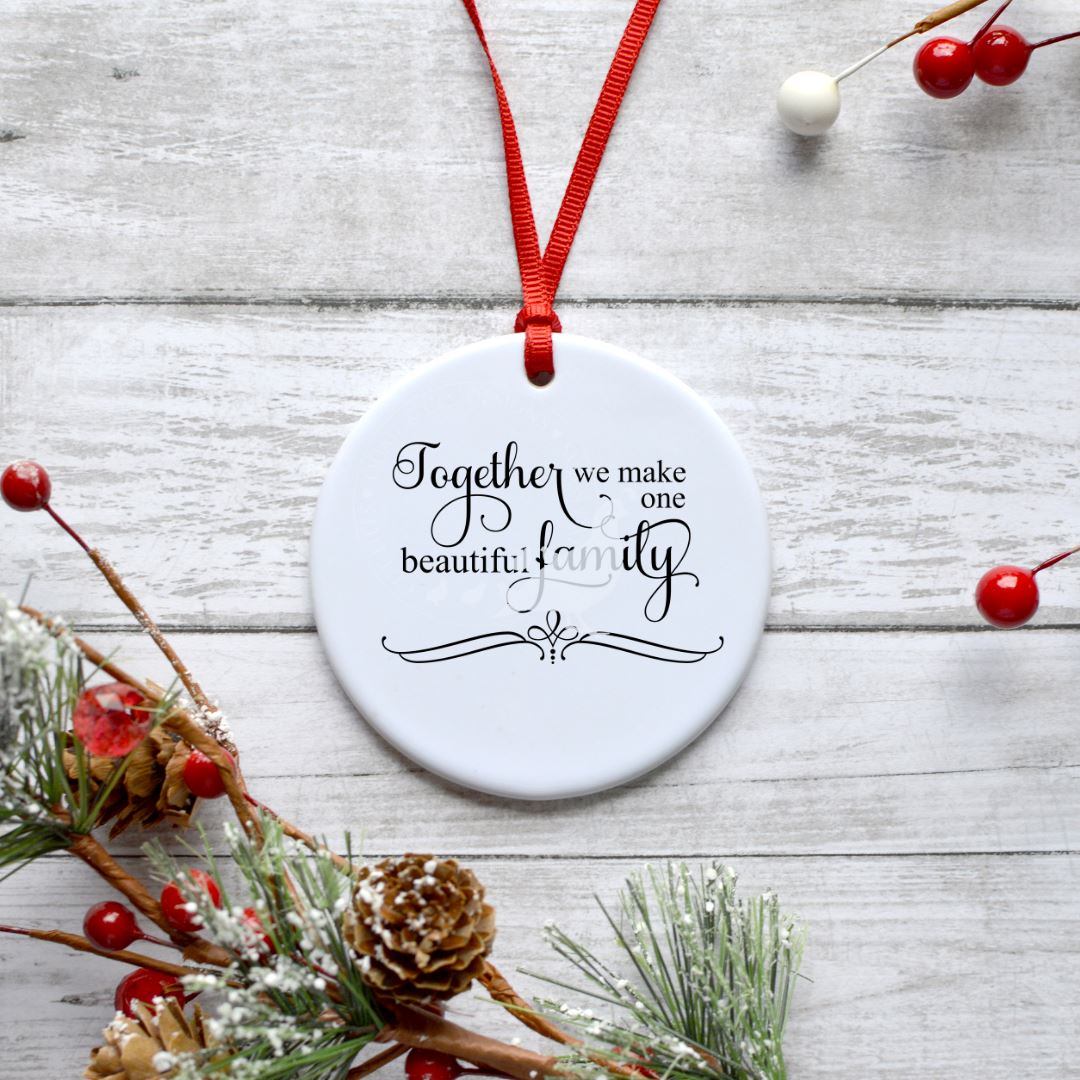 TOGETHER WE MAKE ONE BEAUTIFUL FAMILY ORNAMENT Harlow Boutique Official Online Store 