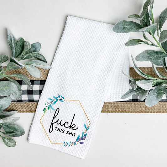 FUCK THIS SHIT TEA TOWEL Harlow Boutique Official Online Store 