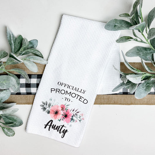 OFFICIALLY PROMOTED TO AUNTY TEA TOWEL Harlow Boutique Official Online Store 