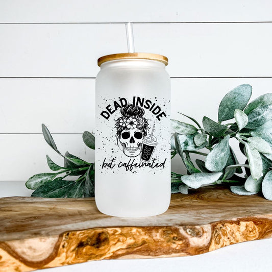 DEAD INSIDE BUT CAFFEINATED FROSTED GLASS JAR TUMBLER Harlow Boutique Official Online Store 