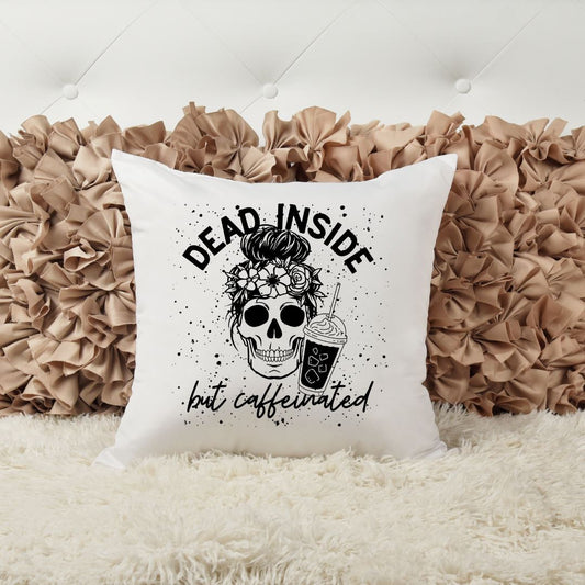 DEAD INSIDE BUT CAFFEINATED PILLOW Harlow Boutique Official Online Store 