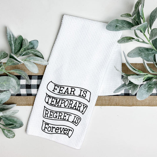 FEAR I TEMPORARY REGRET IS FOREVER TEA TOWEL Harlow Boutique Official Online Store 