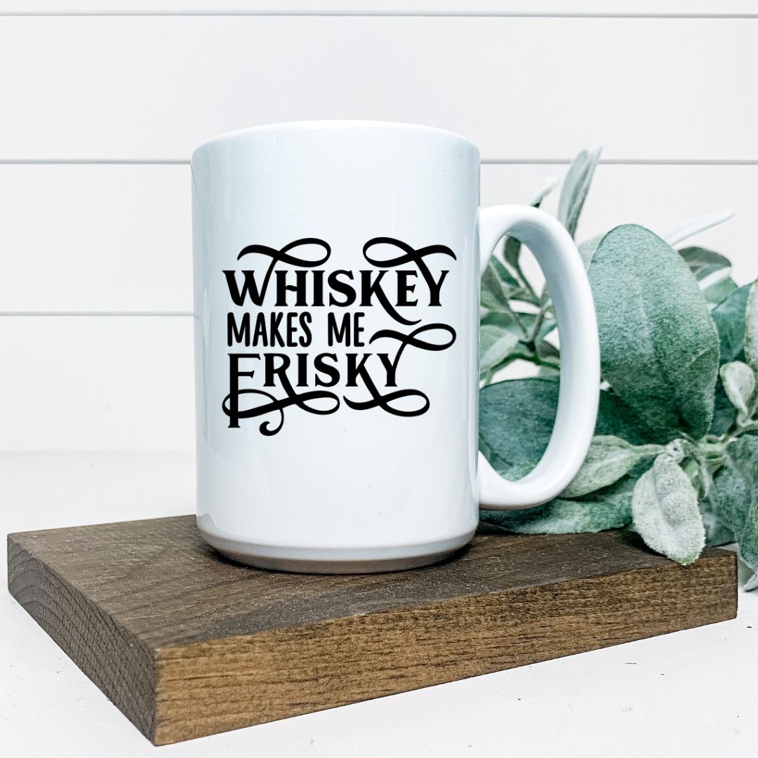 WHISKY MAKES ME FRISKY MUG Harlow Boutique Official Online Store 