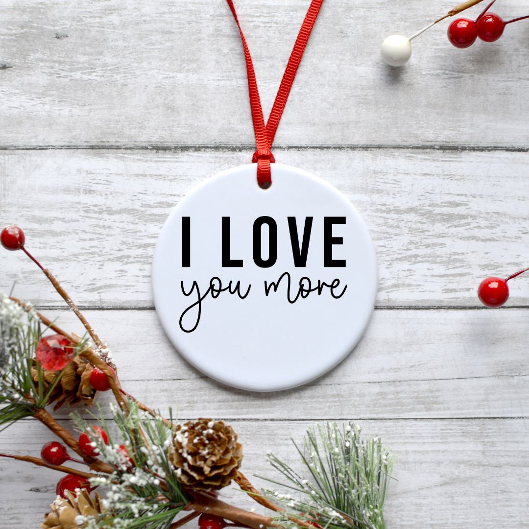 I LOVE YOU MORE ORNAMENT Harlow Boutique Official Online Store 