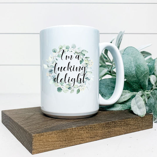 IM A FUCKING DELIGHT MUG Harlow Boutique Official Online Store 