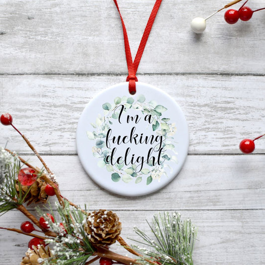IM A FUCKING DELIGHT ORNAMENT Harlow Boutique Official Online Store 